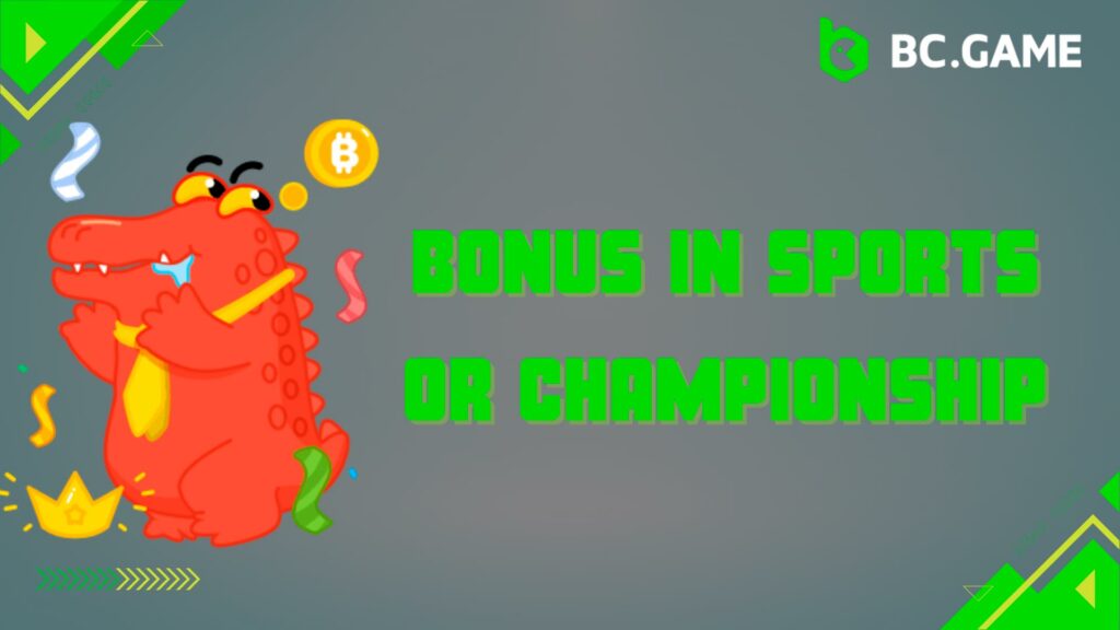 Bonus in sports or championship is one of the bonuses on the BC game India website