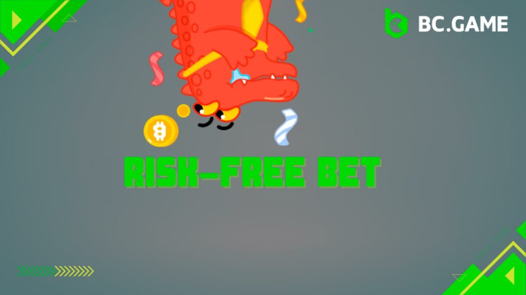 Risk-free bet is one of the bonuses on the BC game India website