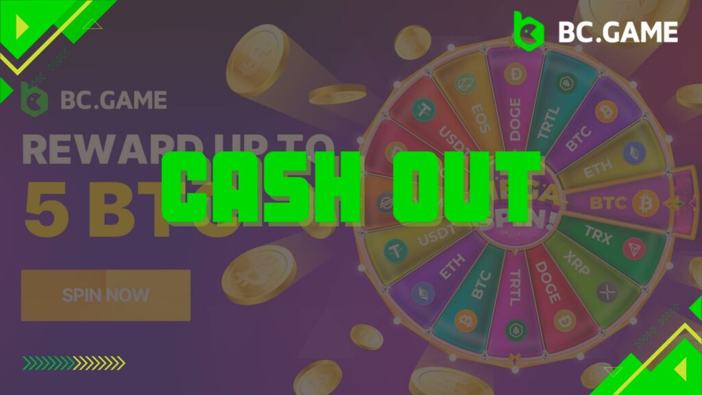 Cash Out is a feature in the BC game that allows the user to place their bet while the match is still in progress